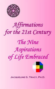 Title: Affirmations for the 21st Century, Author: Jacqueline Tracy