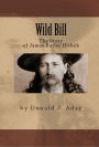 Wild Bill: The Story of James Butler Hickok