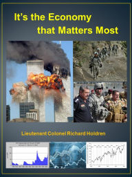 Title: It's the Economy that Matters Most, Author: Richard Holdren