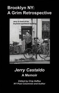 Title: Brooklyn NY: A Grim Retrospective, Author: Jerry Castaldo