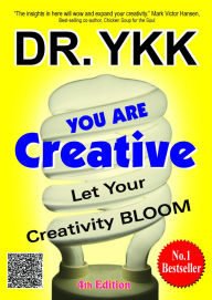 Title: You Are Creative-Let Your Creativity Bloom, Author: Dr.YKK