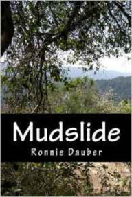 Title: Mudslide, Author: Ronnie Dauber