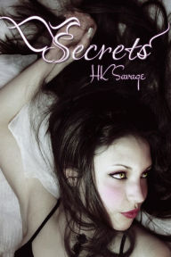 Title: Secrets, Author: HK Savage