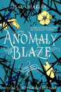 Anomaly of Blaze (Volume 3 of The Fireblade Array)