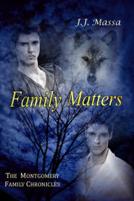 Title: Family Matters, Author: J.J. Massa