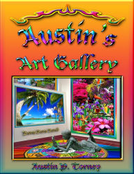 Title: Austin's Art Gallery, Author: Austin P. Torney