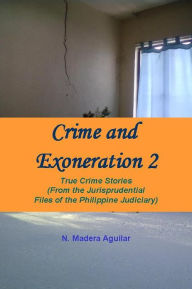 Title: Crime and Exoneration 2, Author: Narciso Madera Aguilar