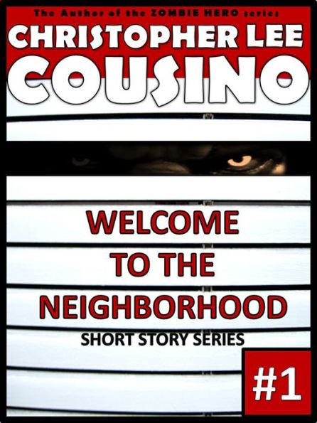 Welcome to the Neighborhood #1