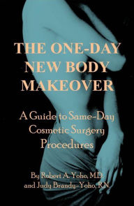 Title: The One-Day New Body Makeover, Author: Robert Yoho