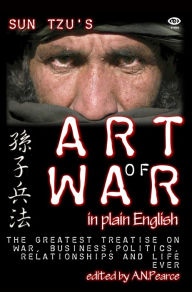 Title: The Art of War in Plain English, Author: Sun Tzu