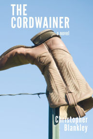 Title: The Cordwainer, Author: Christopher Blankley