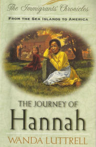 Title: The Journey of Hannah, Author: Wanda Luttrell