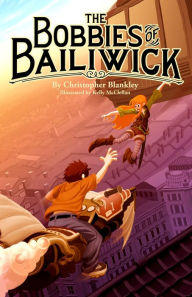 Title: The Bobbies of Bailiwick, Author: Christopher Blankley