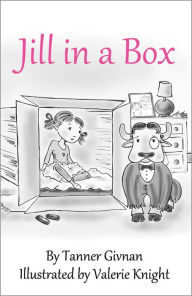 Title: Jill in a Box, Author: Tanner Givnan