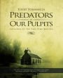 Predators in Our Pulpits