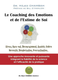 Title: Le coaching des émotions et de l'estime de soi, Author: Majed Chambah