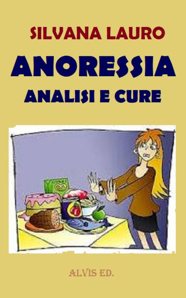 Anoressia - Analisi e Cure