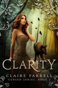 Title: Clarity (Cursed #2), Author: Claire Farrell