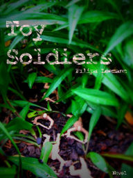 Title: Toy Soldiers, Author: Filipa Leemann