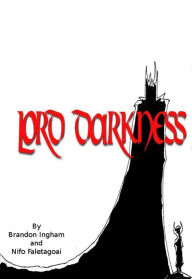 Title: Lord Darkness Episode 1: Moving In, Author: Brandon Ingham