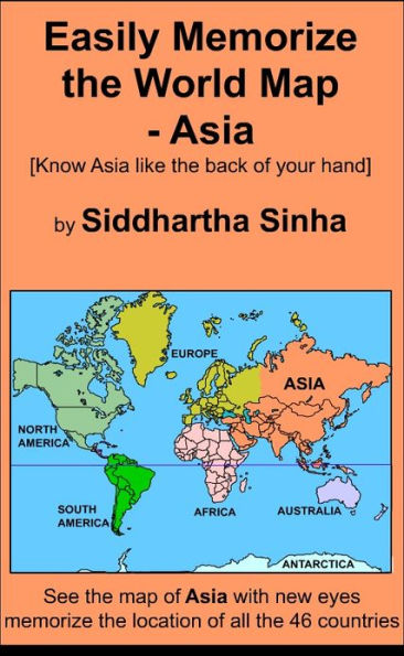 Easily Memorize the World Map: Asia