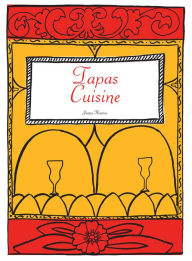 Title: Spanish Cookbook: Tapas Cuisine, Author: James Newton