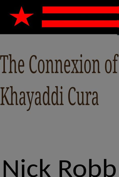 The Connexion of Khayaddi Cura