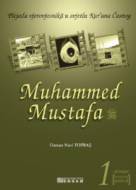 Title: Muhammed Mustafa- 1, Author: Osman Nuri Topbas