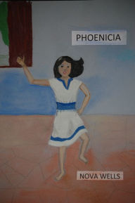 Title: Phoenicia, Author: Nova Wells