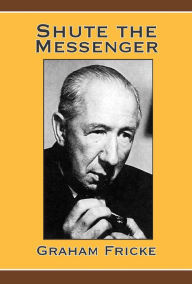 Title: Shute the Messenger, Author: Graham Fricke