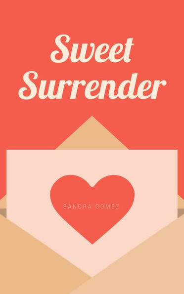 Sweet Surrender