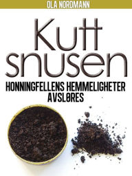 Title: Kutt snusen, Author: Ola Nordmann