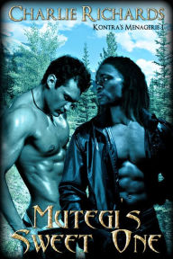 Title: Mutegi's Sweet One, Author: Charlie Richards