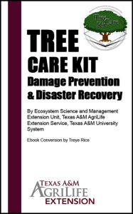 Title: Tree Care Kit, Author: Texas A&M AgriLife Extension Service