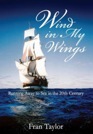 Title: Wind In My Wings, Author: Fran Taylor