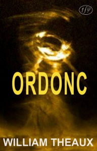 Title: Ordonc, Author: William Theaux