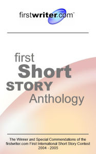 Title: firstwriter.com First Short Story Anthology, Author: Various Authors