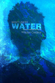 Title: Wyatt Under Water - Emergency Air Scuba Dive Training (Teen Stargazers), Author: Nolan Credeur