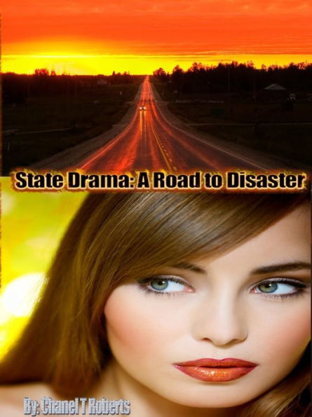 State Drama: A Road to Disaster