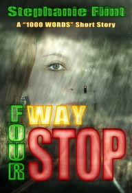 Title: Four-Way Stop, Author: Stephanie Flint