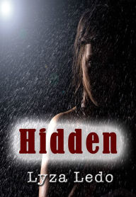 Title: Hidden (Book 2 in the Secrets Trilogy), Author: Lyza Ledo