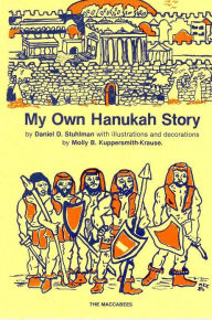 Title: My Own Hanukah Story, Author: Daniel Stuhlman