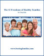 12 Freedoms of Healthy Families
