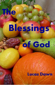Title: The Blessings of God, Author: Lucas Dawn