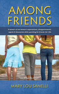 Title: Among Friends, Author: Mary Lou Sanelli