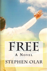 Title: Free, Author: Stephen Olar