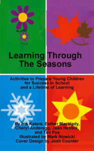 Title: Learning Through the Seasons, Author: Iris Katers