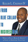 From Blue Collar to Businessman