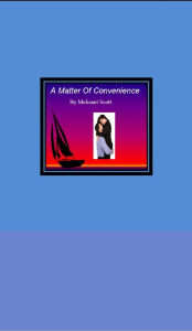 Title: A Matter Of Convenience, Author: Melisant Scott