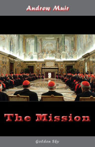 Title: The Mission, Author: Andrew Muir